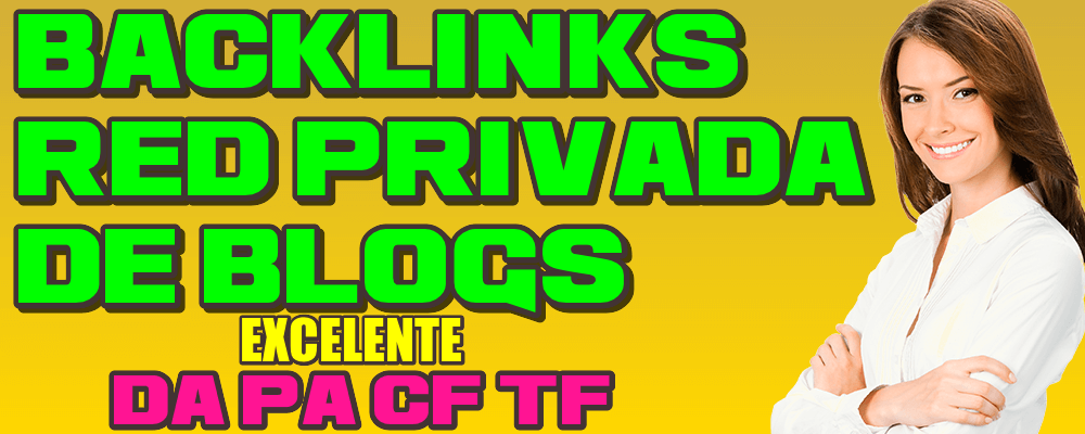 Backlinks en Redes Privadas de Blogs (PBN)