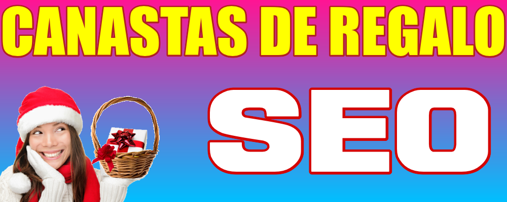 Canastas de Regalo SEO