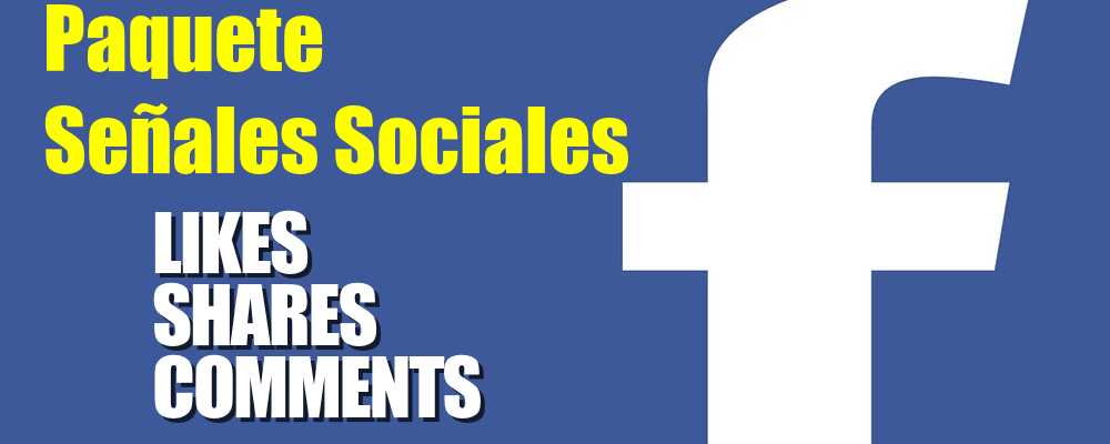 Paquete de Likes, Shares y Comments para Facebook