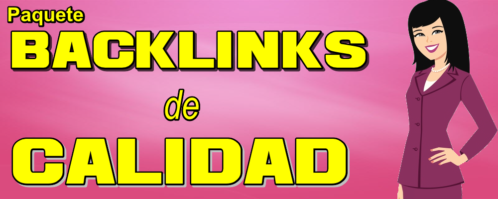 Paquete Integral 1: Backlinks de Calidad