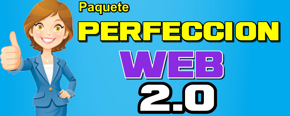 Paquete Avanzado 5: Perfeccion Web 2.0