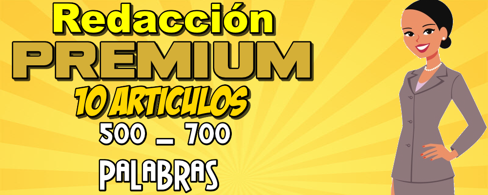 10 Artículos Premium de 500 a 700 Palabras